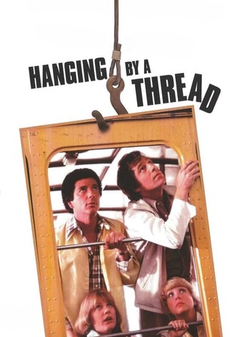 Hanging by a Thread