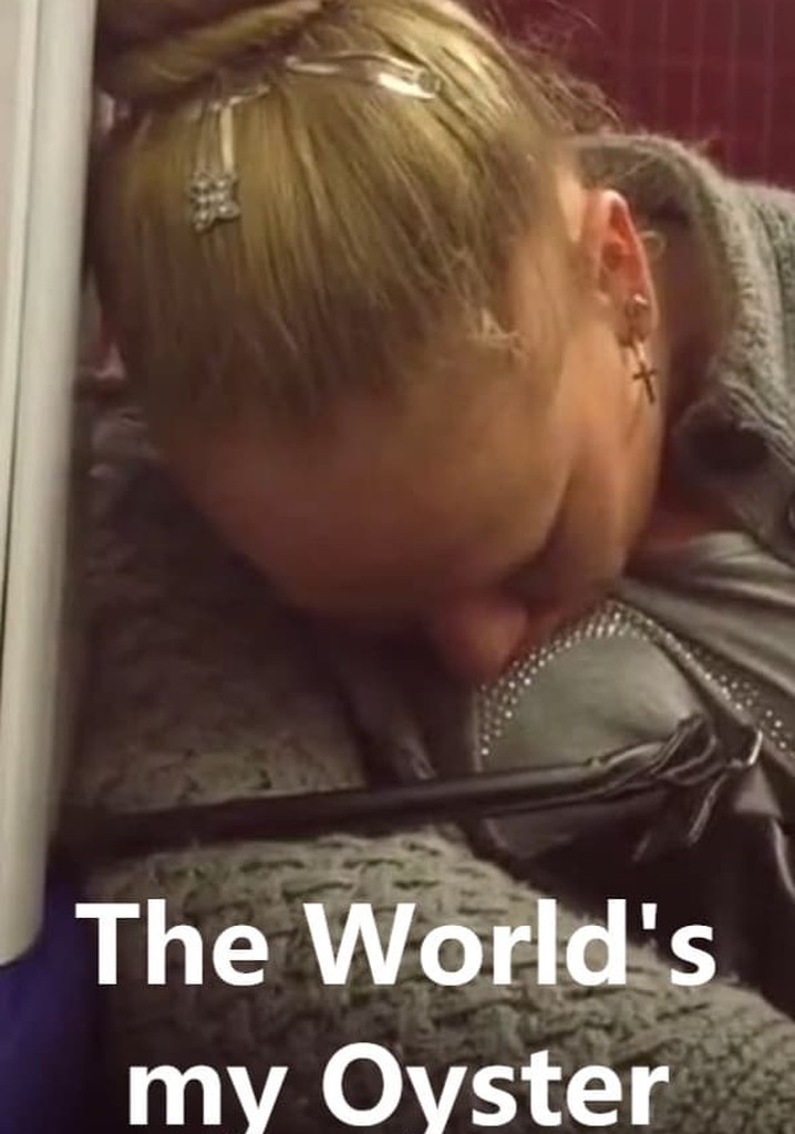 The World's My Oyster