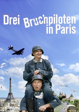 Drei Bruchpiloten in Paris