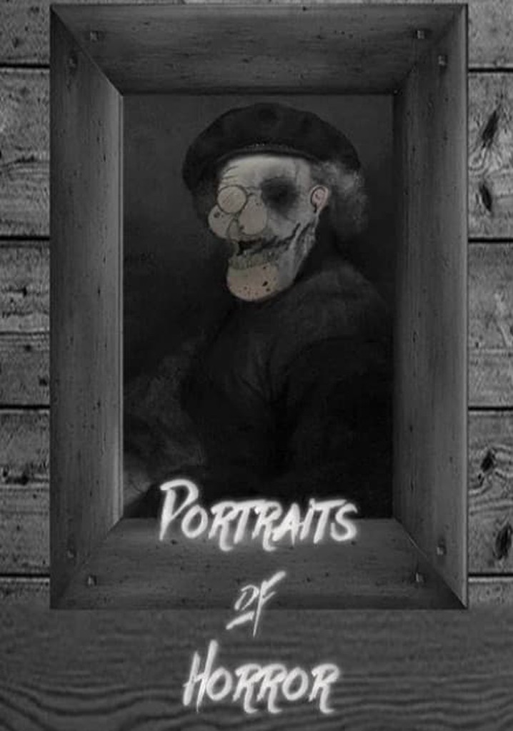 Portraits of Horror