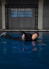 Mike Birbiglia: The Old Man and The Pool