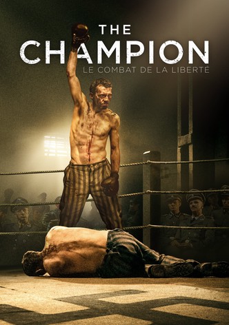 The Champion : Le Combat de la Liberté