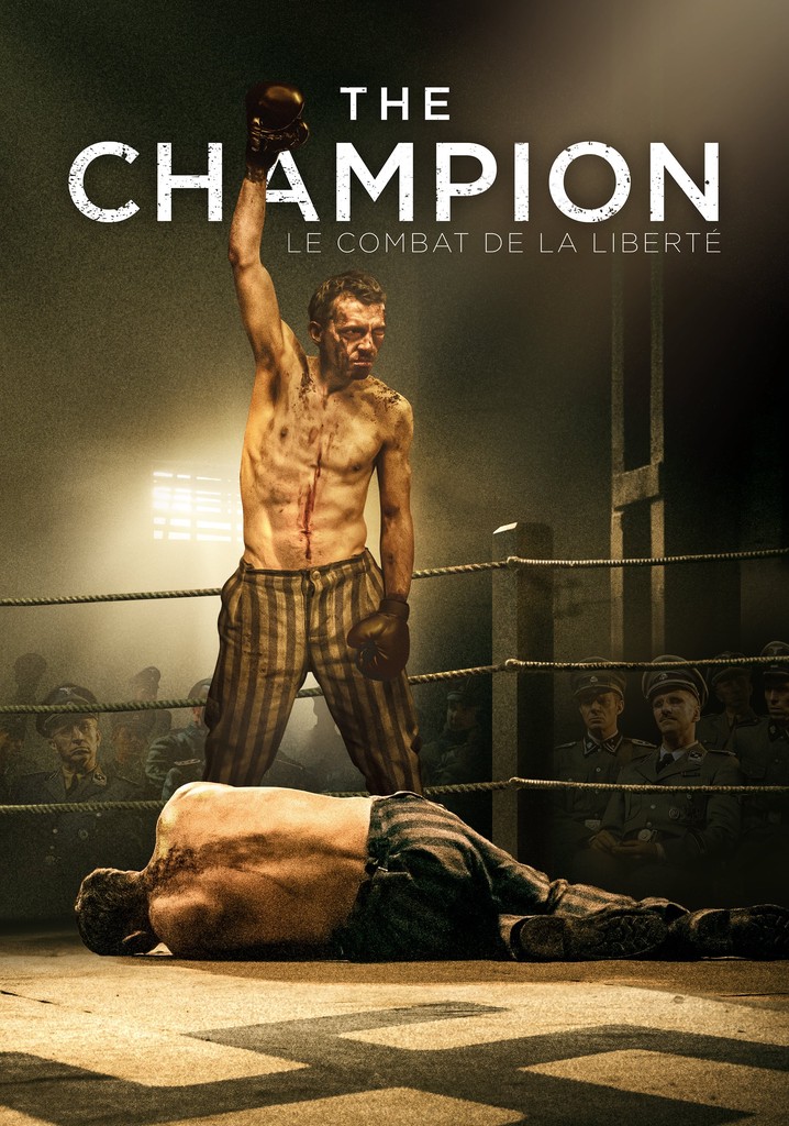 The Champion Le Combat de la Liberté en streaming