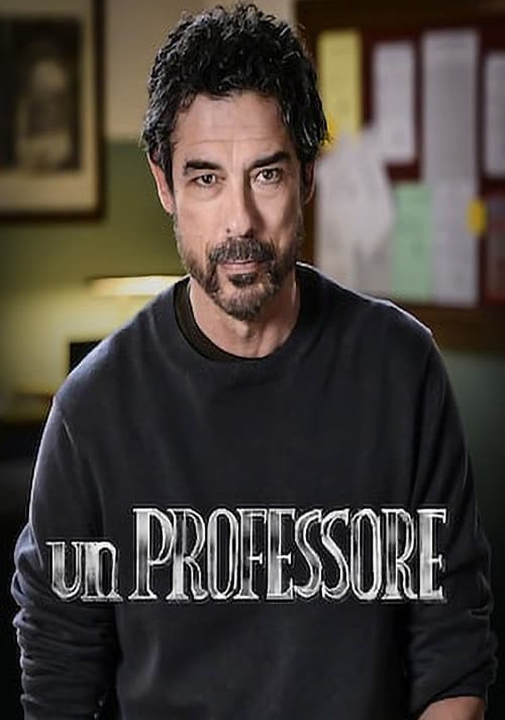 Un professore Season 2 watch episodes streaming online