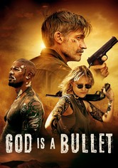 God Is a Bullet