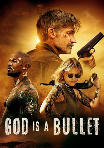 God Is a Bullet