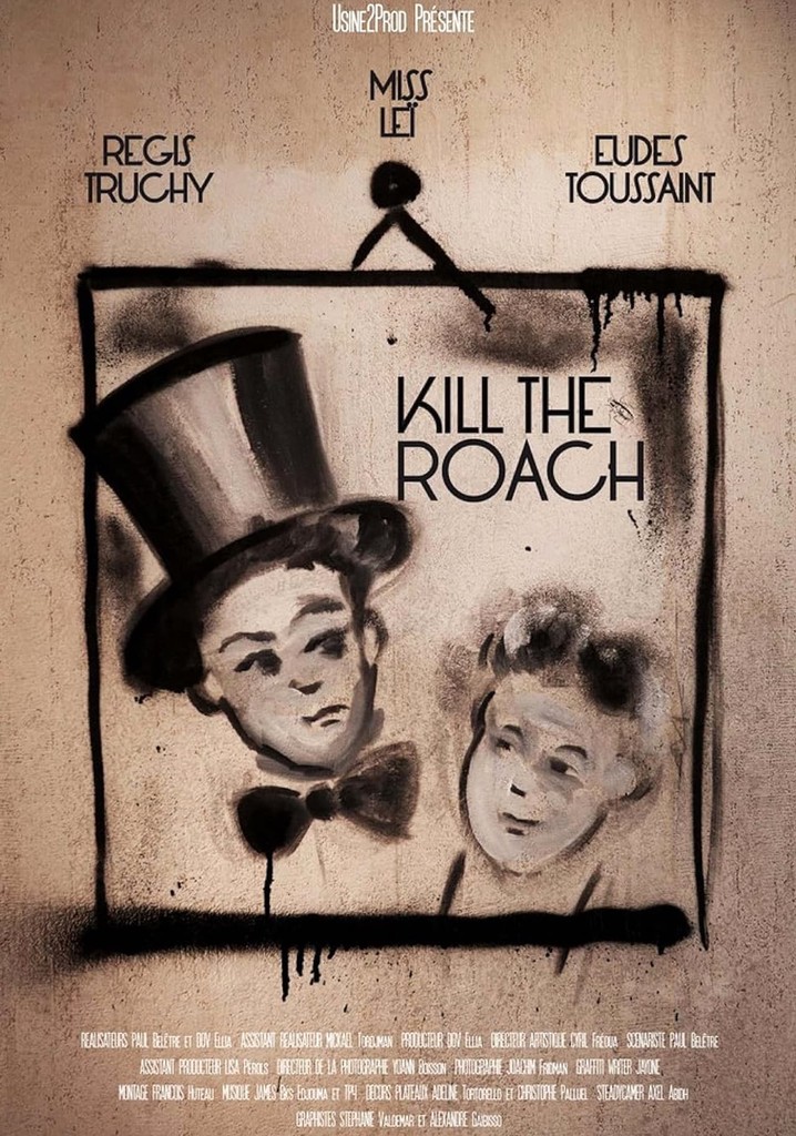 Kill the Roach - L'art du geste