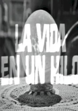 Estudio 1: La vida en un hilo