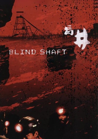 Blind shaft