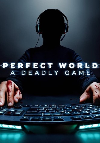 Watch a perfect world online free new arrivals