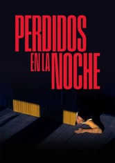 Perdidos en la noche