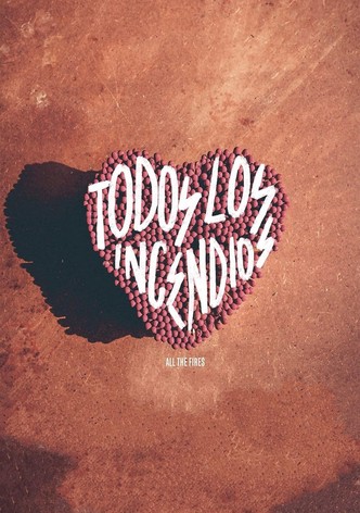 Todos los incendios