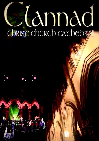 Clannad - Live At Christ Church Cathedral