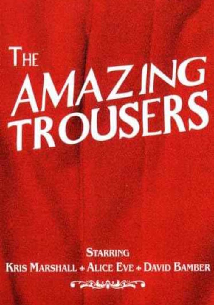 The Amazing Trousers