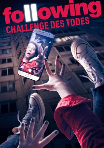 following - Challenge des Todes