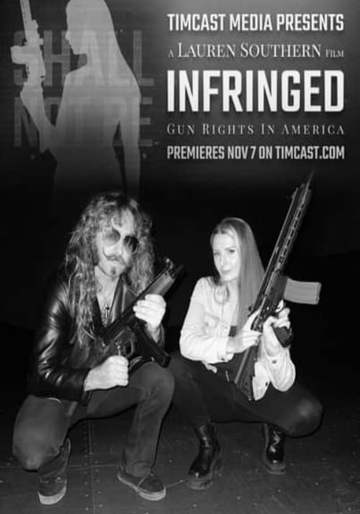 Infringed: Gun Rights In America