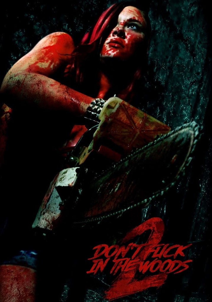 Don't Fuck in the Woods 2