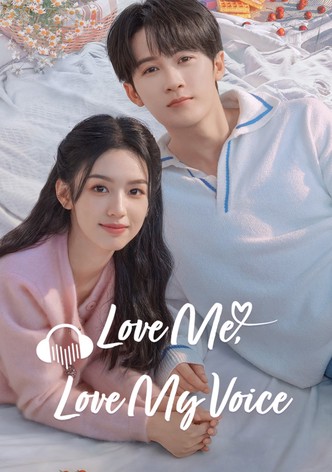 Love Me, Love My Voice