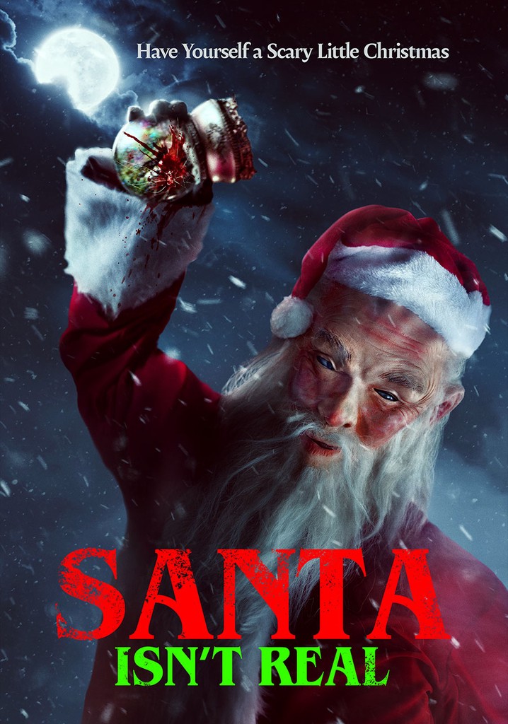 Santa Isn't Real streaming where to watch online?