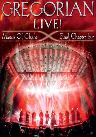Gregorian - LIVE! Masters Of Chant - Final Chapter Tour