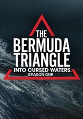 The Bermuda Triangle: Into Cursed Waters - The Bermuda Triangle: Into Cursed Waters Season 1