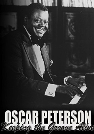 Oscar Peterson: Keeping the Groove Alive