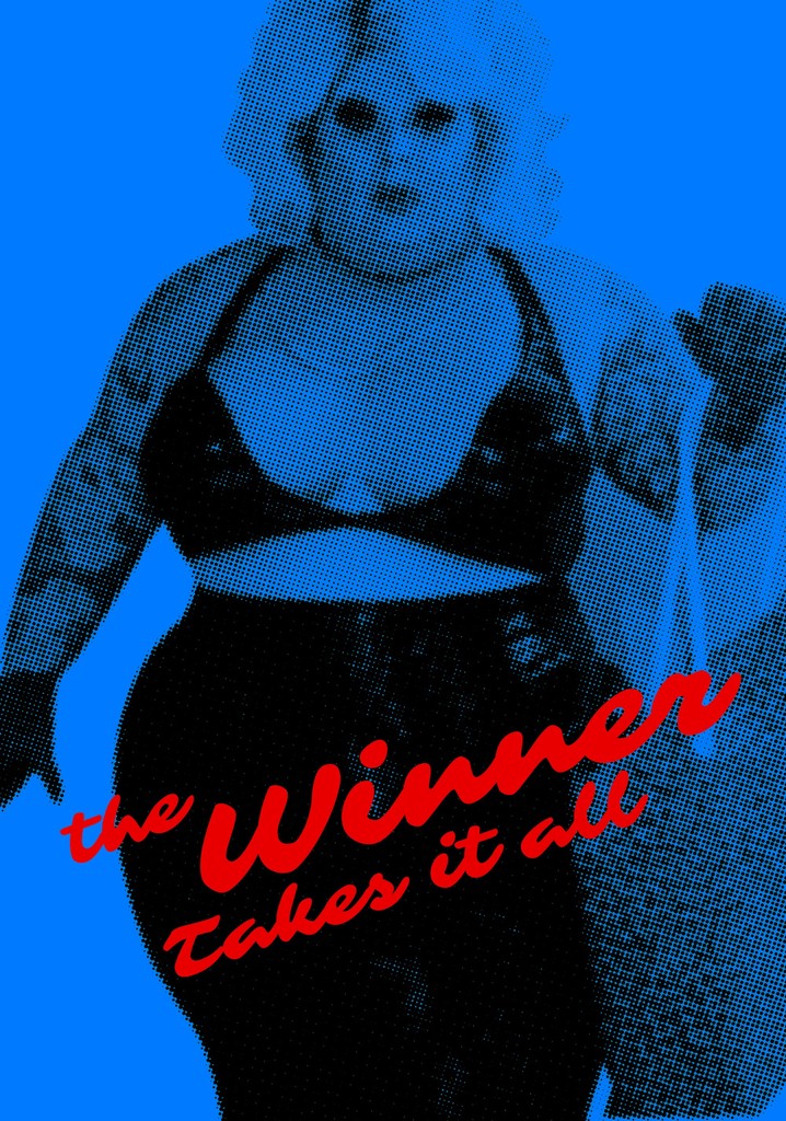 The Winner Takes It All