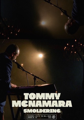 Tommy McNamara: Smoldering