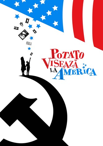 Potato visează la America