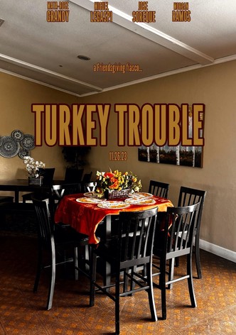 Turkey Trouble