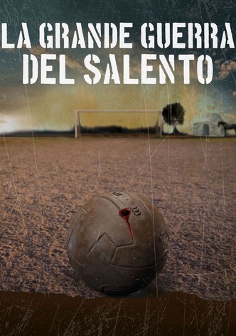 La grande guerra del Salento