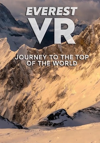 Everest VR: Journey to the Top of the World