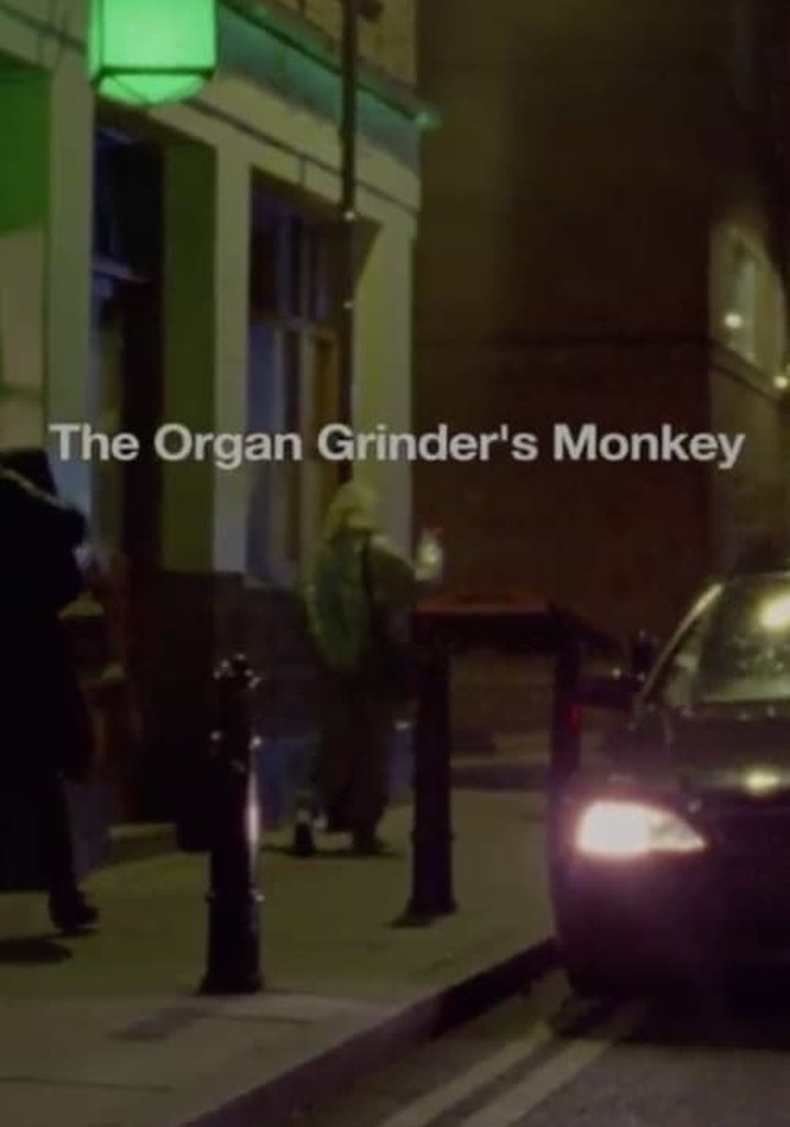 The Organ Grinder's Monkey