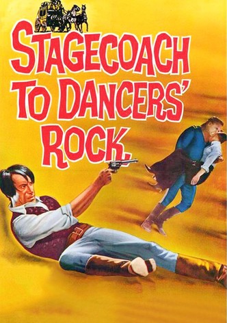 Stagecoach to Dancers' Rock