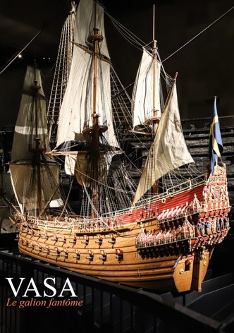 Vasa, le galion fantôme