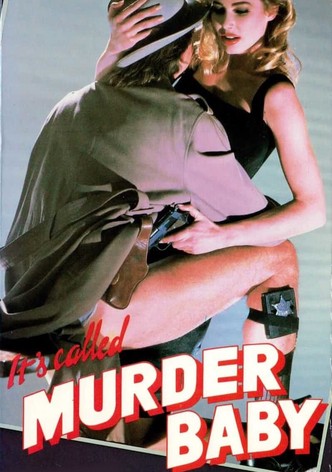 It's Called 'Murder', Baby