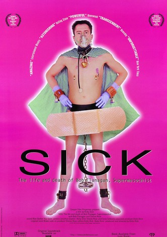 SICK: The Life and Death of Bob Flanagan, Supermasochist