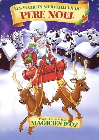 Les Secrets merveilleux du père Noël
