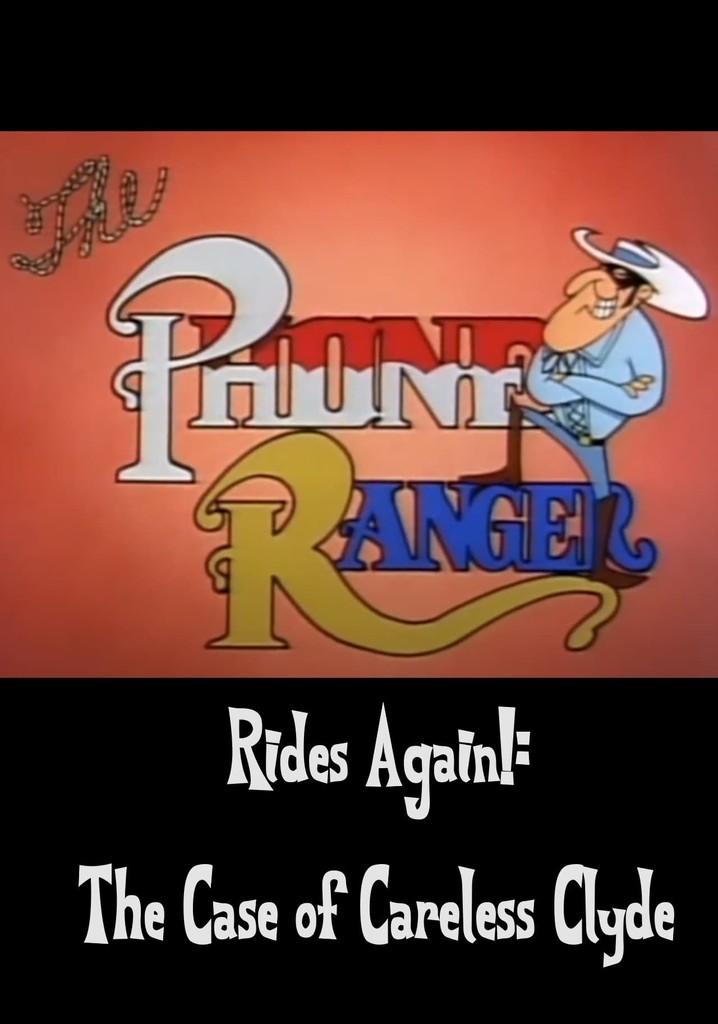 The Phone Ranger Rides Again!: The Case of Careless Clyde