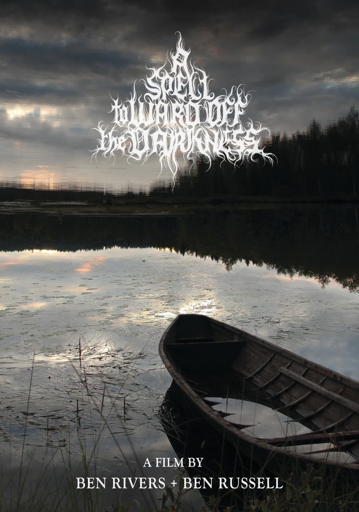 A Spell to Ward Off the Darkness