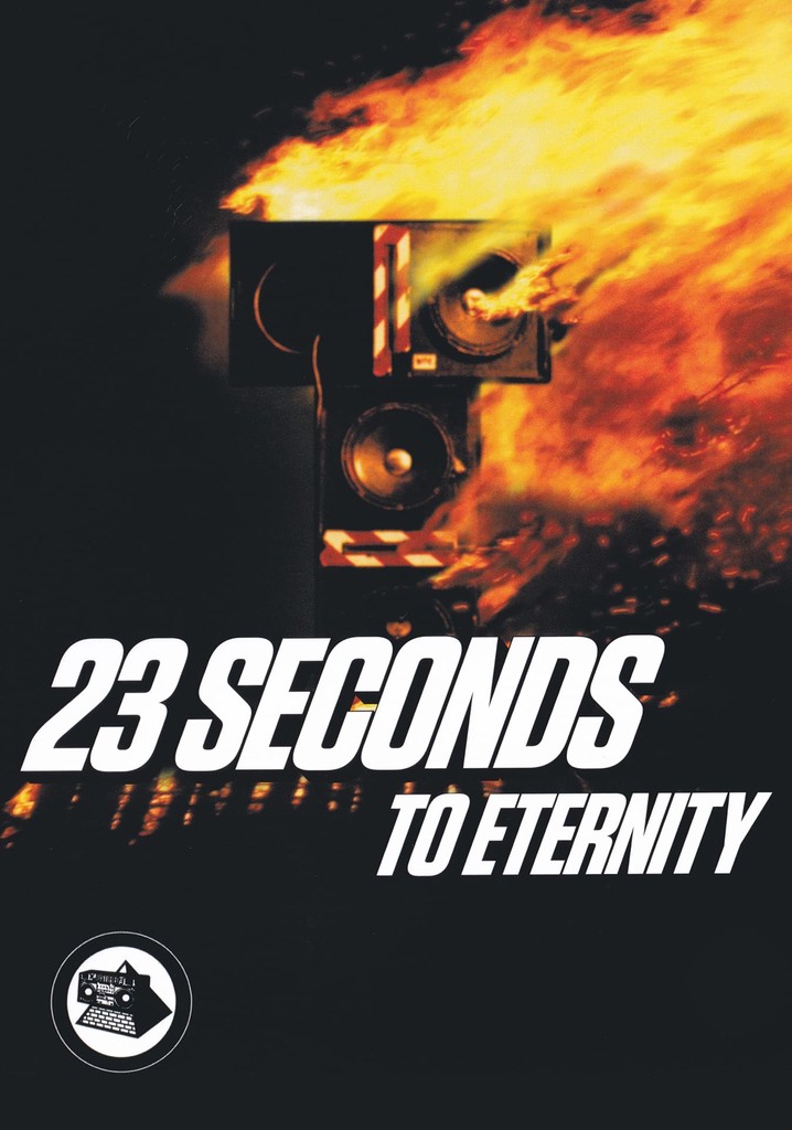 23 Seconds to Eternity