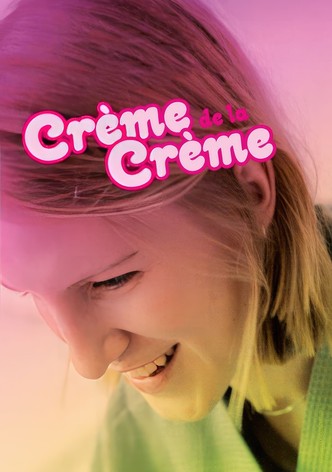 Crème de la Crème