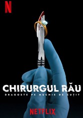 Chirurgul rău: Dragoste pe muchie de cuțit