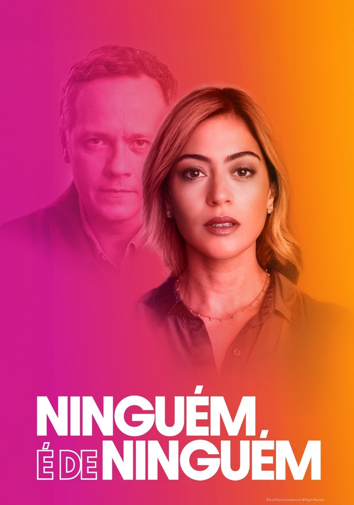 Ninguém É De Ninguém Filme Veja Onde Assistir