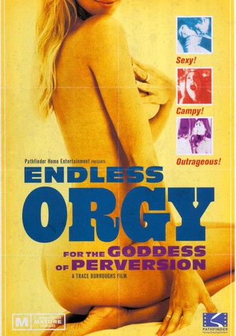Endless Orgy for the Goddess of Perversion