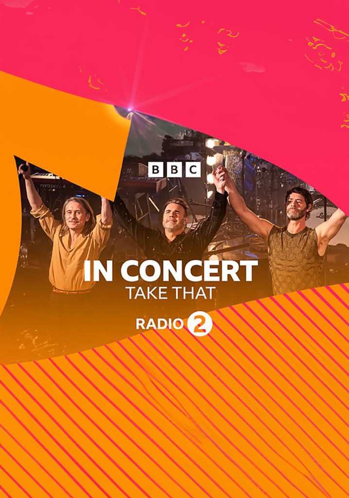 Radio 2 In Concert Take That