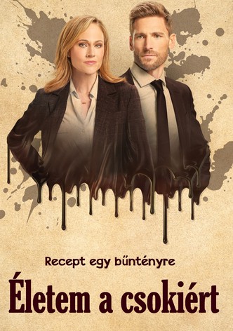 Recept egy bűntényre – Életem a csokiért
