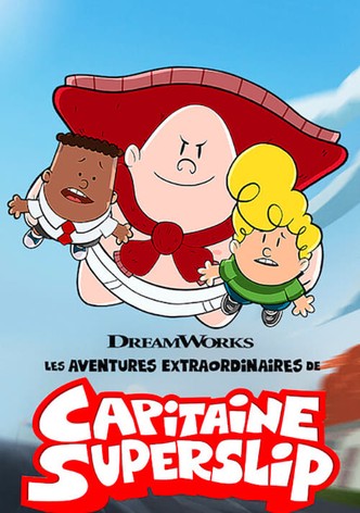 Les Aventures extraordinaires de Capitaine Superslip