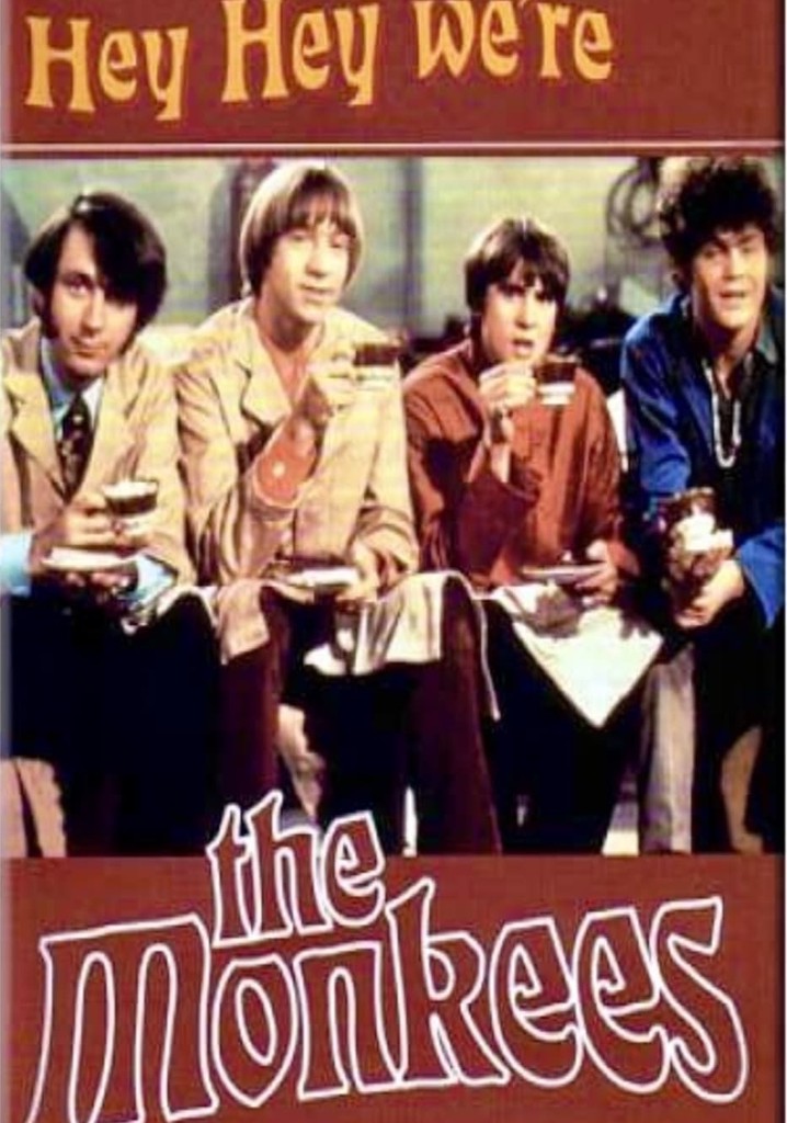 Hey, Hey, We're The Monkees