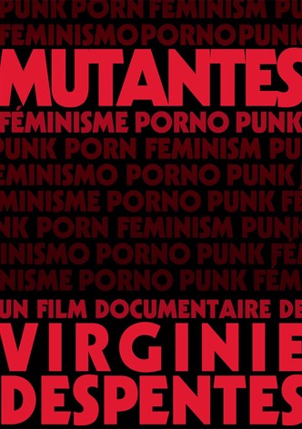 Mutantes: Punk Porn Feminism